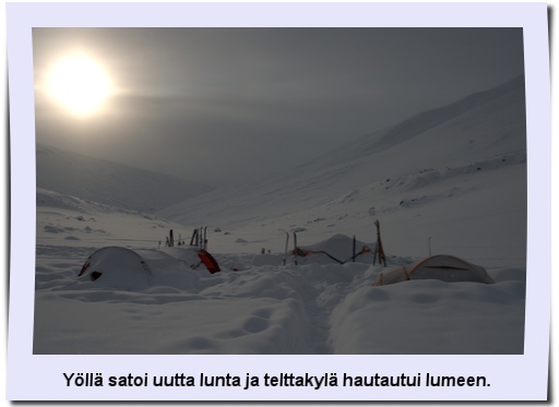 Teltat hautautuivat 
lumeen